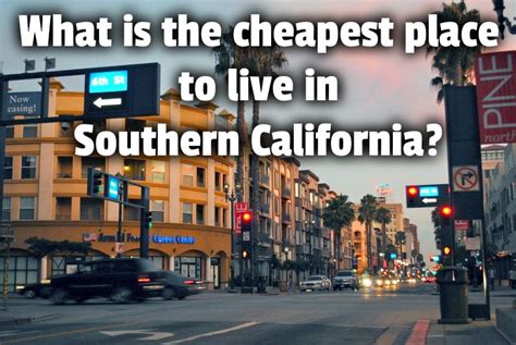 cheapest areas in south bay socal